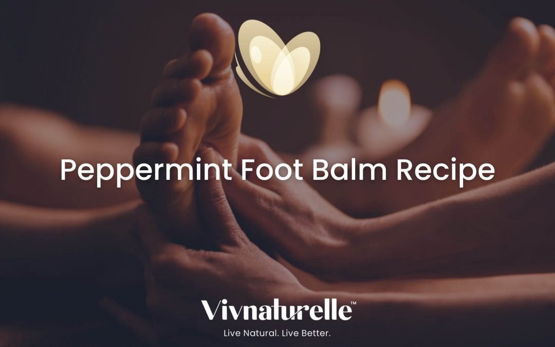 Peppermint Foot Balm Recipe