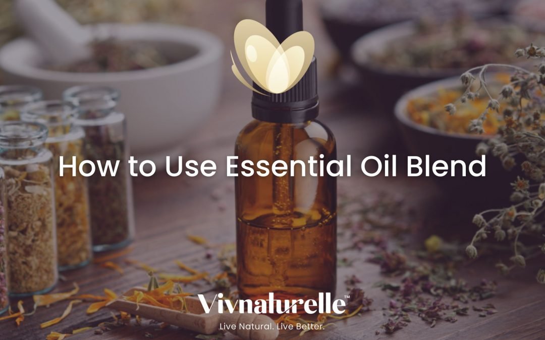 How to Use Essential Oil Blend