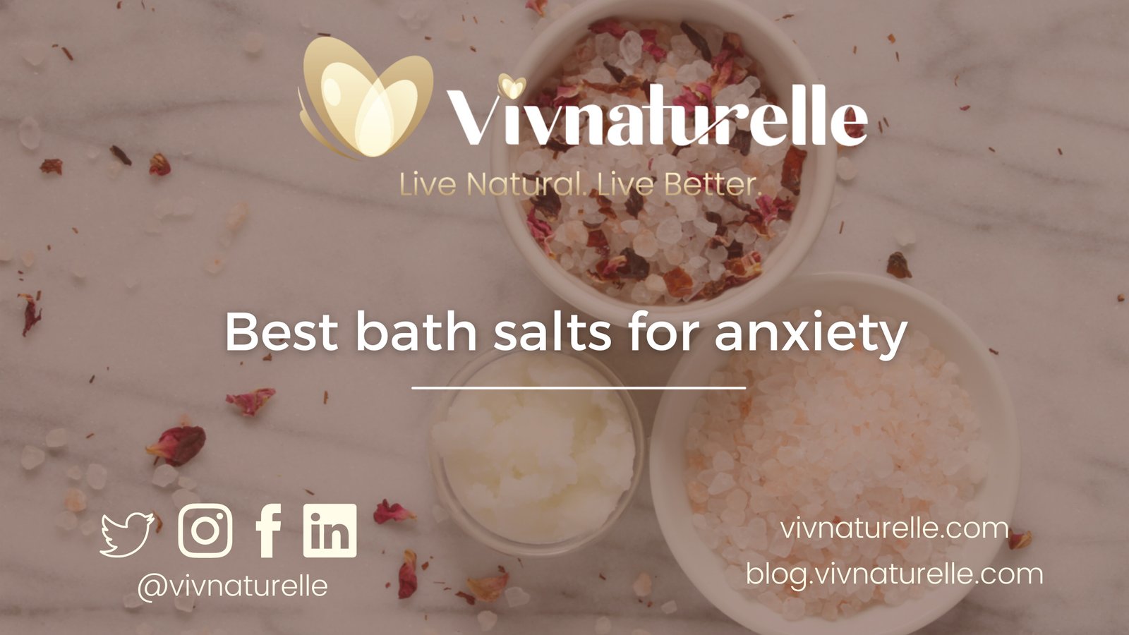 Best Bath Salts For Anxiety Vivnaturelle