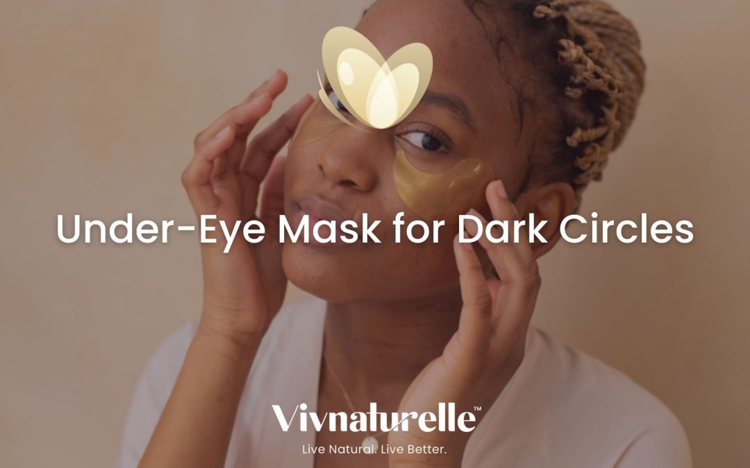Under-Eye Mask for Dark Circles At Home