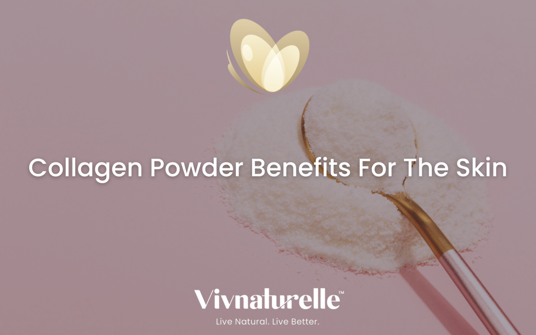 Collagen Powder Benefits For The Skin